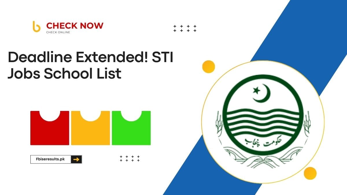 Deadline Extended! STI Jobs 2025 School List via www.sts.pesrp.edu.pk