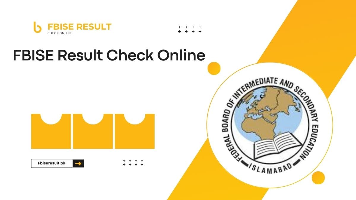 FBISE Result 2025 by Roll Number and Name via fbise.edu.pk